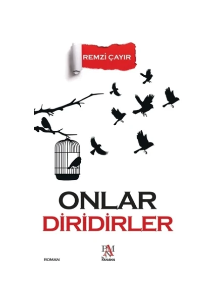 Onlar Diridirler - Remzi Çayır