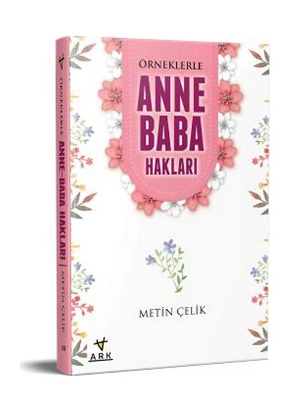 Örneklerle Anne Baba Hakları