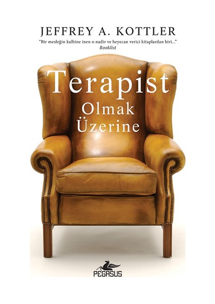 Terapist Olmak Üzerine - Jeffrey A. Kottler