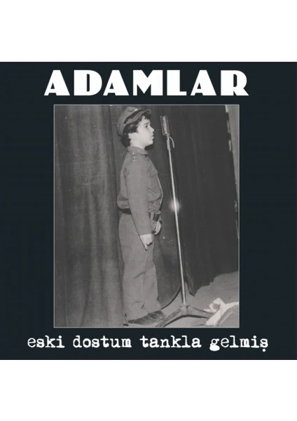 Adamlar - Eski Dostum Tankla Gelmiş - Plak