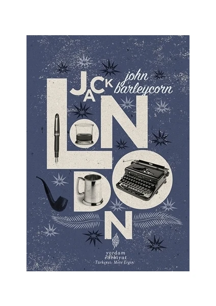 John Barleycorn - Ön Kapak John Barleycorn - Arka KapakJohn Barleycorn - Jack London