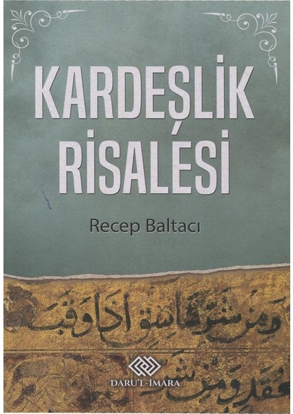 Kardeşlik Risalesi - Recep Baltacı