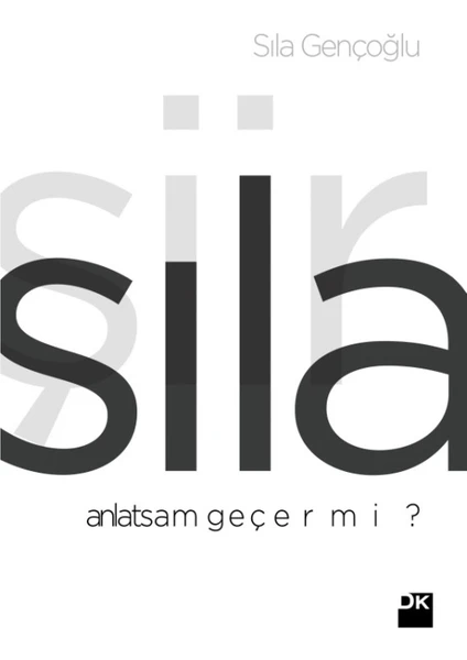 Anlatsam Geçer Mi? - Sıla Gençoğlu