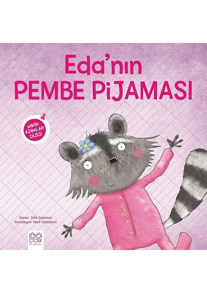 Minik Adımlar Eda’nın Pembe Pijaması - Julie Gassman