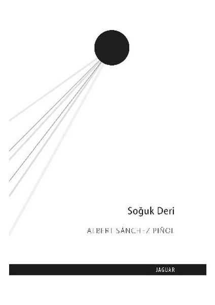 Soğuk Deri - Albert Sanchez Pinol