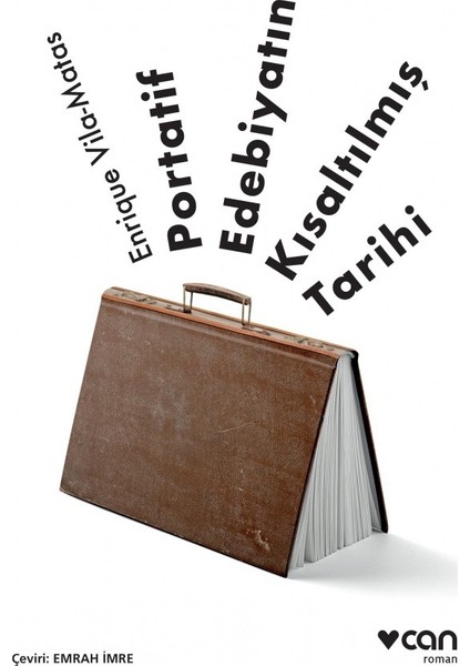 Portatif Edebiyatın Kısaltılmış Tarihi - Enrique Vila - Matas