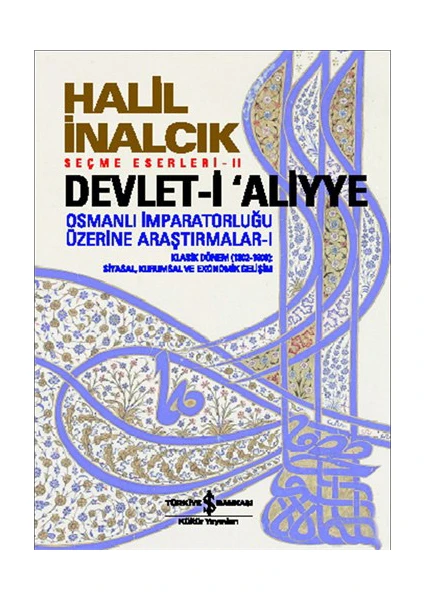 Devlet-i Aliyye - Halil İnalcık