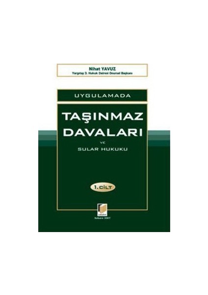 Uygulamada Taşınmaz Davaları Ve Sular Hukuku (2 Cilt) - Nihat Yavuz