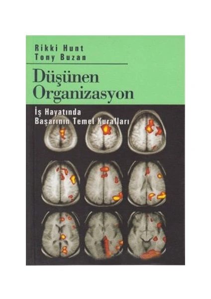 Düşünen Organizasyon İş Hayatında Başarının Temel Kuralları-Rikki Hunt