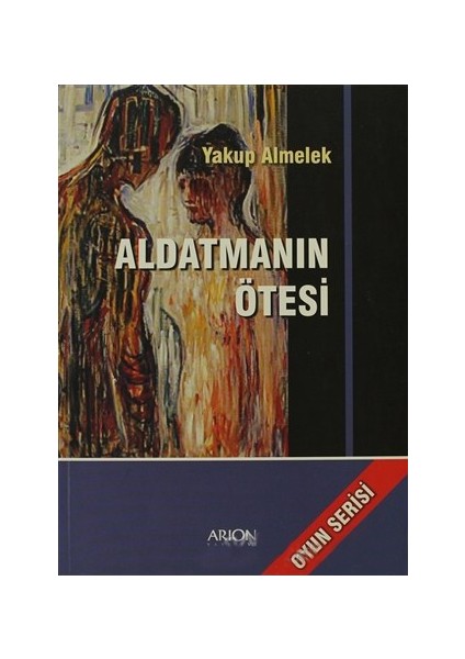 Aldatmanın Ötesi-Yakup Almelek