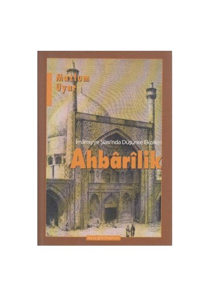 Ahbarilik-Mazlum Uyar