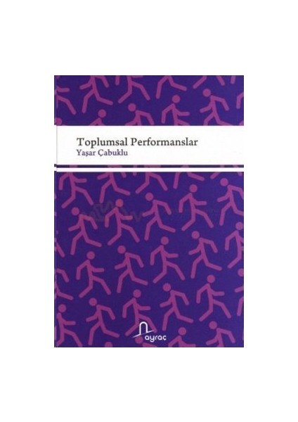 Toplumsal Performanslar-Yaşar Çabuklu