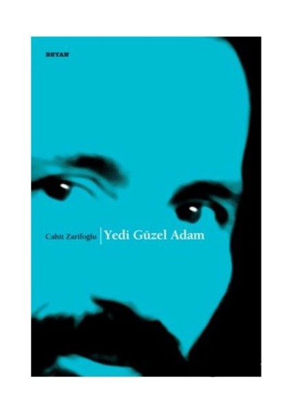 Yedi Güzel Adam - Cahit Zarifoğlu