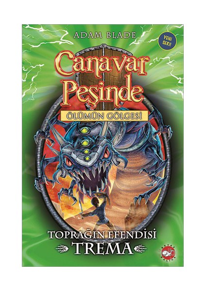 Canavar Peşinde 29: Toprağın Efendisi Trema - Adam Blade
