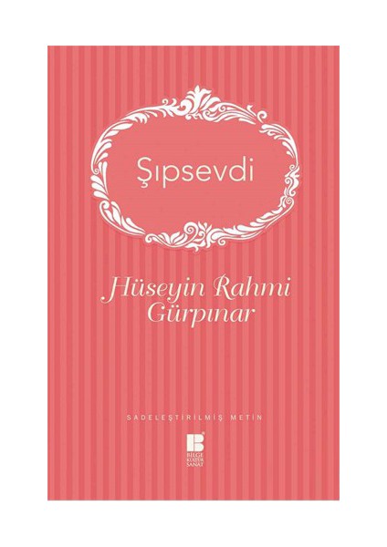 Şıpsevdi - Hüseyin Rahmi Gürpınar