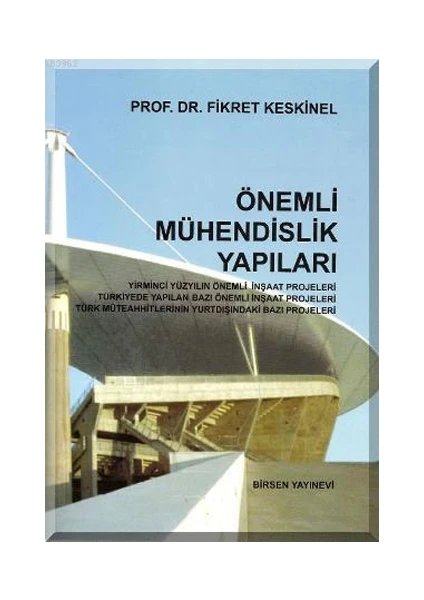 Önemli Mühendislik Yapıları-Fikret Keskinel