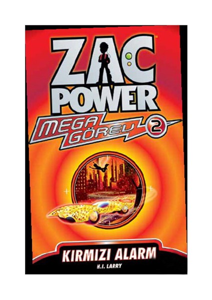 Mega Görev 2 - Kırmızı Alarm-H. I. Larry