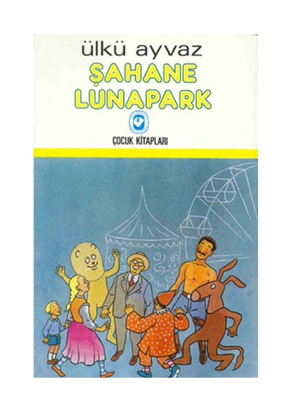 Şahane Lunapark-Ülkü Ayvaz