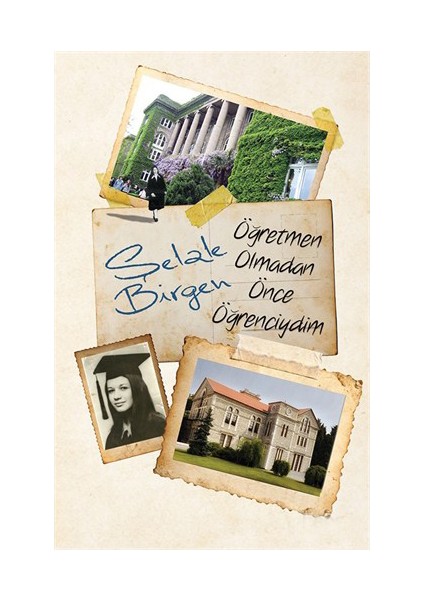 Öğretmen Olmadan Önce Öğrenciydim-Şelale Birgen