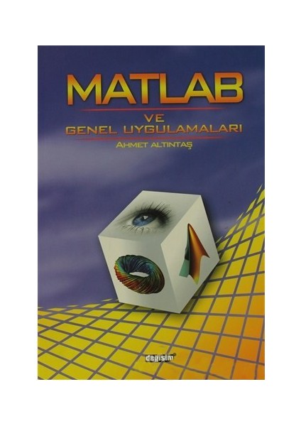 Matlab Ve Genel Uygulamaları-Ahmet Altıntaş