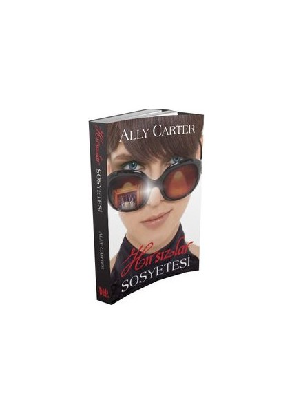 Hırsızlar Sosyetesi - Ally Carter