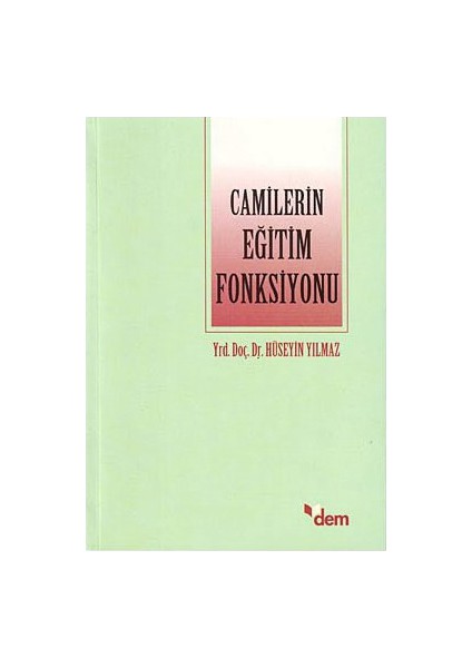 Camilerin Eğitim Fonksiyonu-Hüseyin Yılmaz