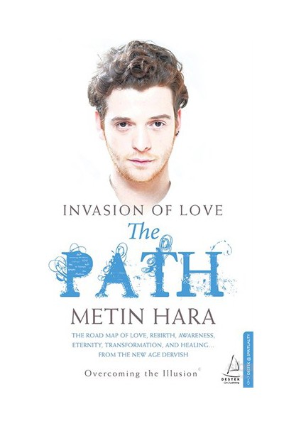 Invasıon Of Love: The Path - Metin Hara