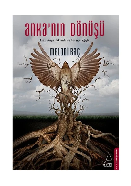 Anka'nın Dönüşü - Melodi Baç