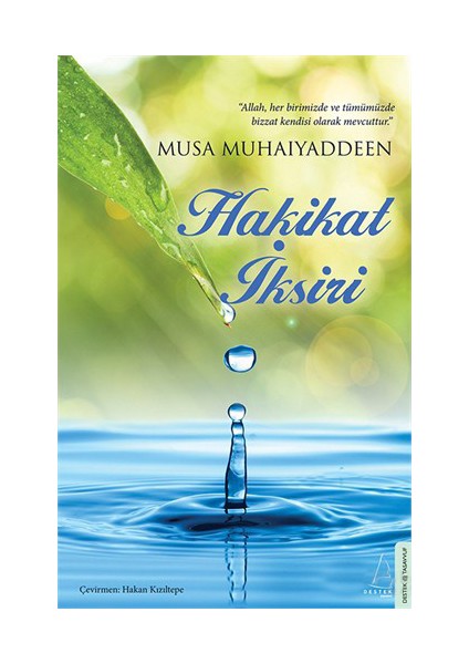 Hakikat İksiri-Musa Muhaiyaddeen