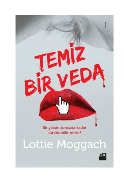 Temiz Bir Veda - Lottie Moggach