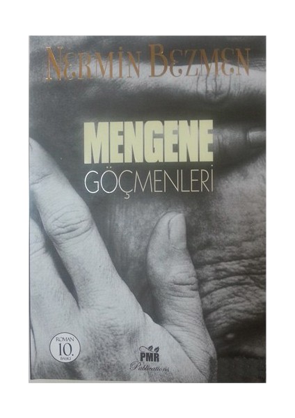 Mengene Göçmenleri - Nermin Bezmen
