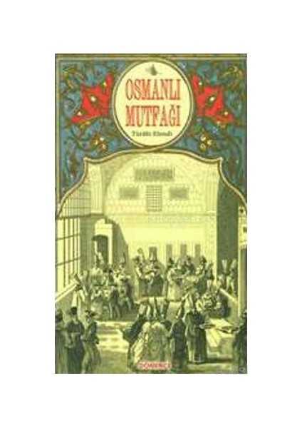 Osmanlı Mutfağı - Türabi Efendi