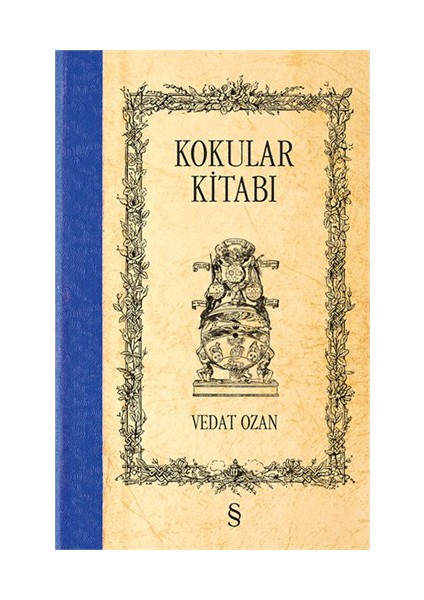 Kokular Kitabı (Ciltli) -Vedat Ozan