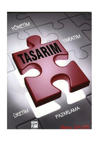 Yaratım Yönetim Üretim Pazarlama Sürecinde Tasarım - Banu Şahin