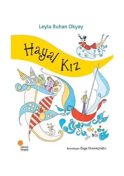 Hayal Kız - Leyla Ruhan Okyay