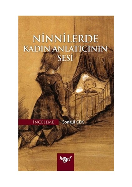 Ninnilerde Kadın Anlatıcının Sesi-Songül Çek