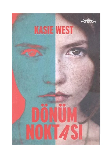 Dönüm Noktası-Kasie West