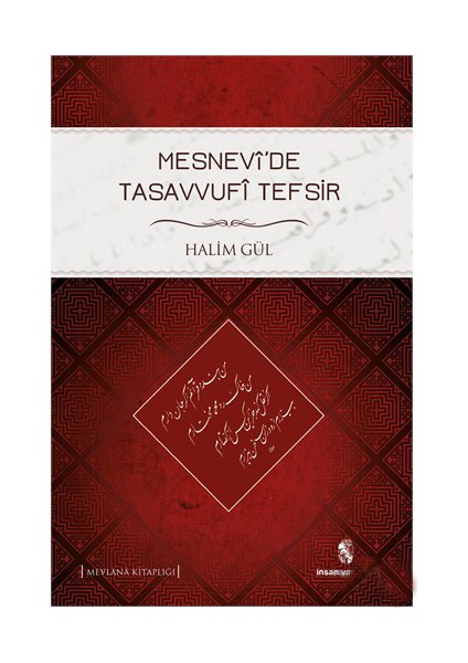 Mesnevî’de Tasavvufî Tefsir - Halim Gül