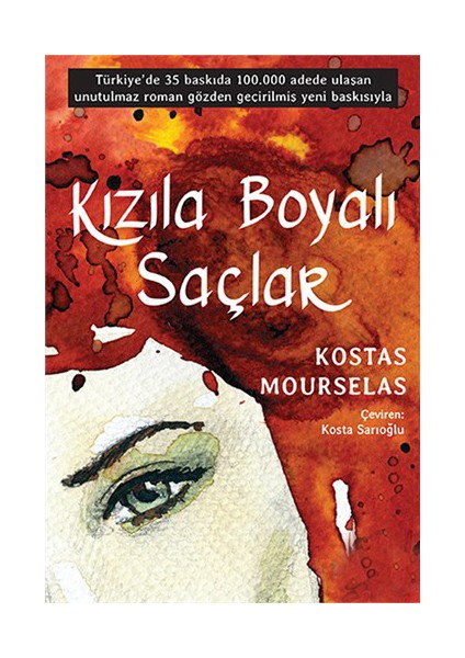 Kızıla Boyalı Saçlar - Kostas Mourselas