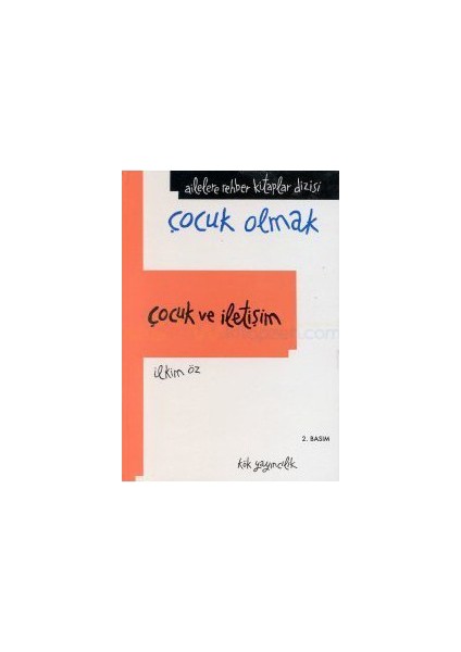 Çocuk Olmak-Çocuk Ve İletişim