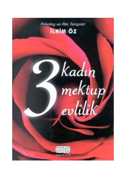 3 Kadın 3 Mektup 3 Evlilik (Ciltli)-İlkim Öz