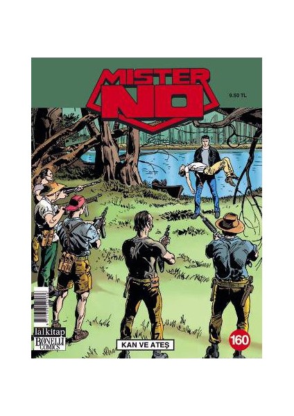 Mister No Sayı 160: Kan Ve Ateş-Guido Nolitta