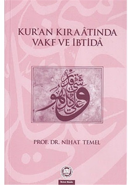 Kuran Kıraatında Vakf Ve İbtida-Nihat Temel