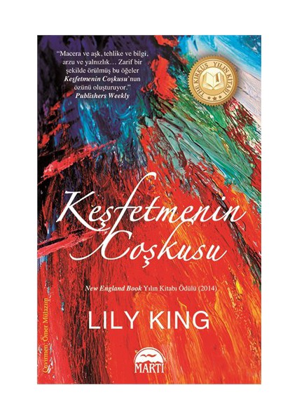 Keşfetmenin Coşkusu - Lily King