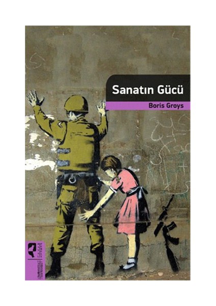 Sanatın Gücü-Boris Groys