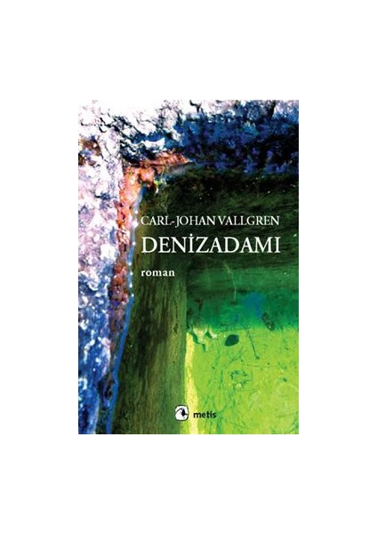 Denizadamı - Carl Johan Vallgren