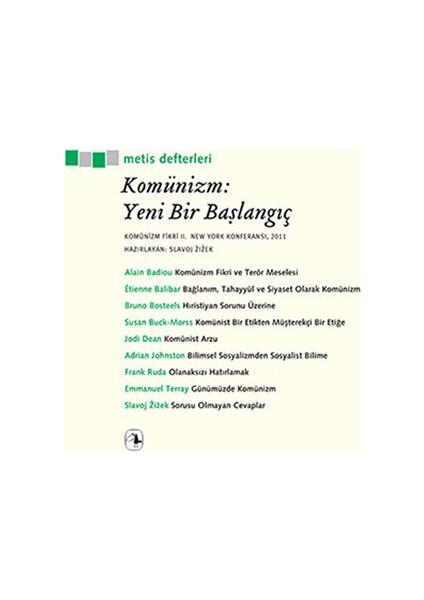 Komünizm: Yeni Bir Başlangıç Komünizm Fikri Iı, New York Konferansı, 2011-Slavoj Zizek