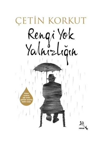 Rengi Yok Yalnızlığın-Çetin Korkut