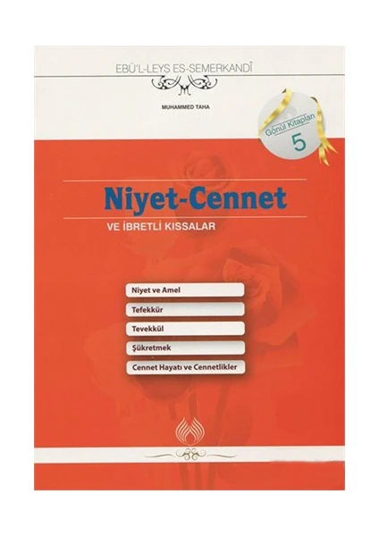 Niyet-Cennet Ve İbretlik Kıssalar-Ebu'L Leys Semerkandi