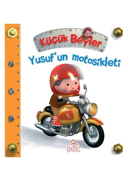 Küçük Beyler - Yusuf'un Motosikleti - Nathalie Belineau